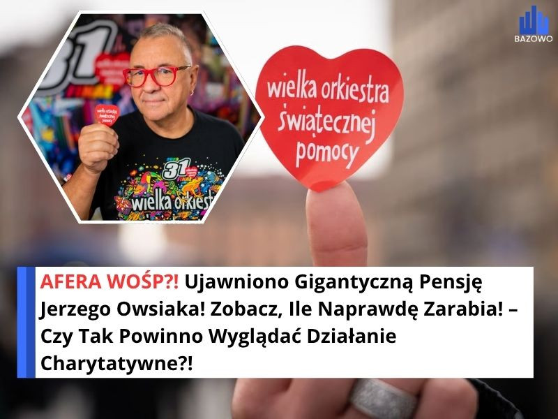AFERA WOŚP?! Ujawniono Gigantyczną Pensję Jerzego Owsiaka! Zobacz, Ile Naprawdę Zarabia! – Czy Tak Powinno Wyglądać Działanie Charytatywne?!